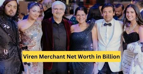 viren merchant worth billion.